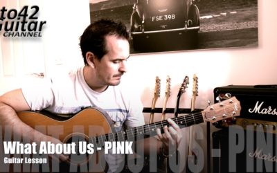 Guitar Lesson, What About Us by Pink