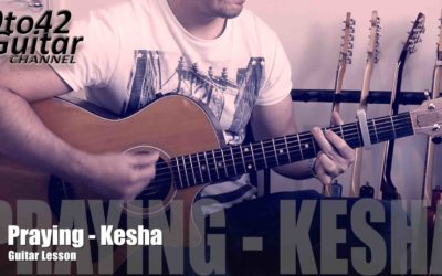 Praying by Kesha Guitar Lesson