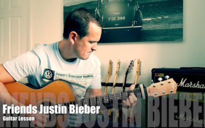 Guitar Lesson, Friends By Justin Bieber