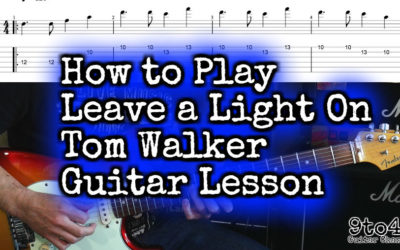 Guitar Lesson Leave a Light On