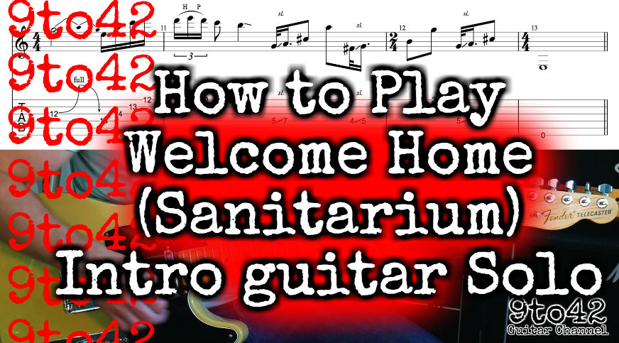 Welcome Home (Sanitarium) Intro Guitar Solo