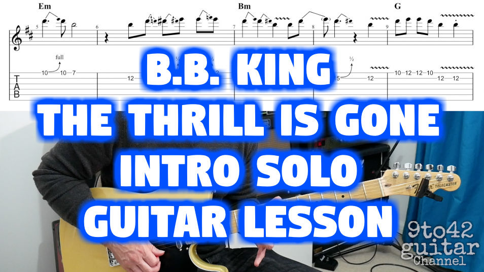 The Thrill is Gone B.B. King Intro Solo