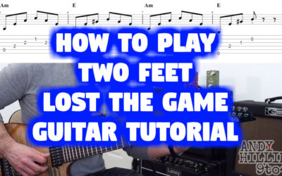 Two Feet – Lost The Game TAB