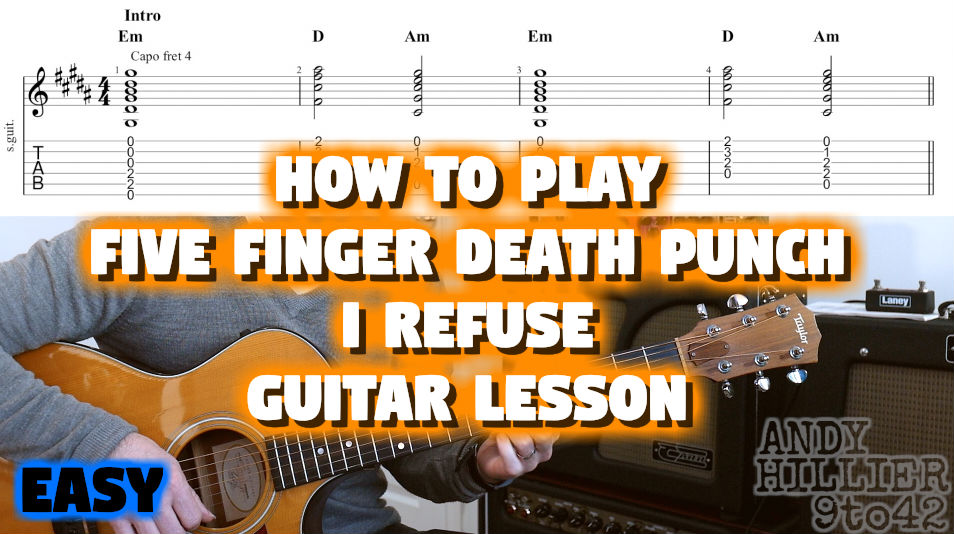 Five Finger Death Punch – I Refuse Guitar Tutorial