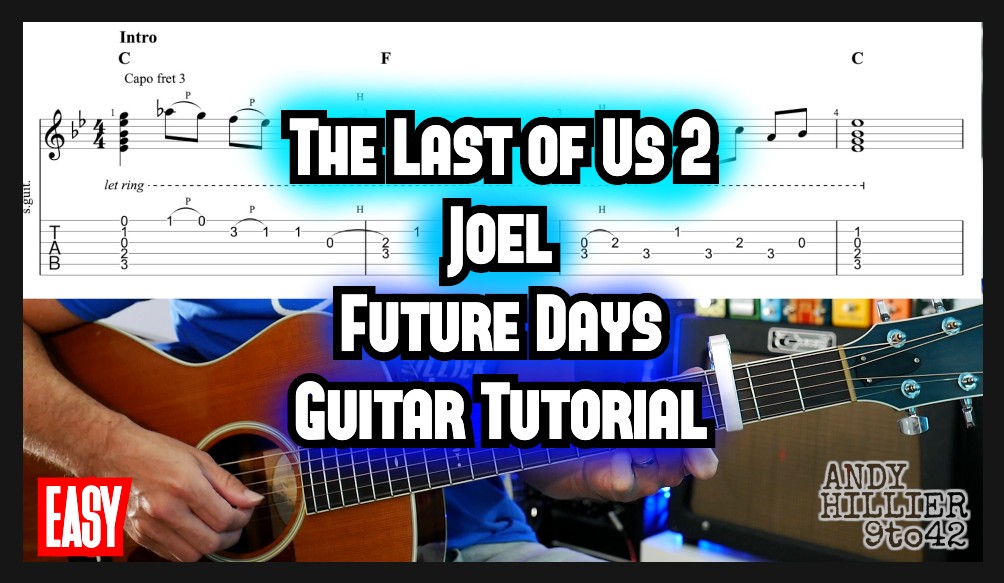 The Last Of Us 2 Joel Future Days Guitar TAB