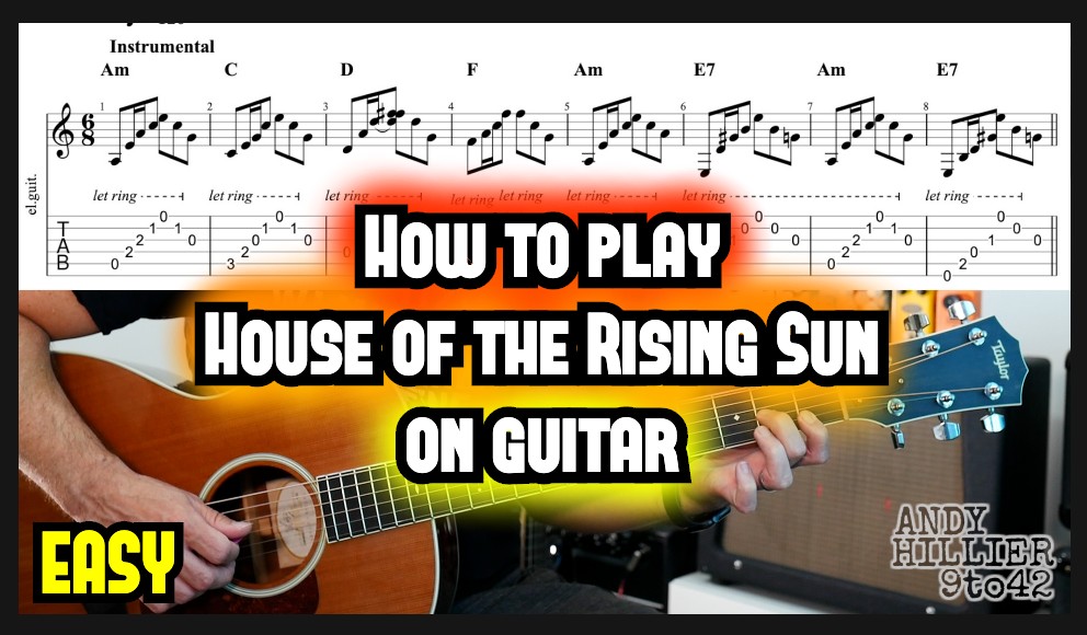 House of the Rising Sun Guitar TAB Lesson