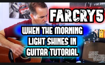 Far Cry 5 When The Morning Light Shines In Guitar Tab
