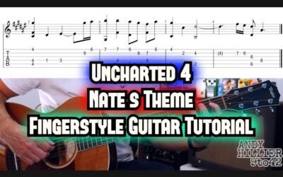 Uncharted 4 Nate’s Theme Guitar TAB